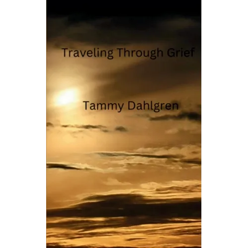 Traveling Through Grief
