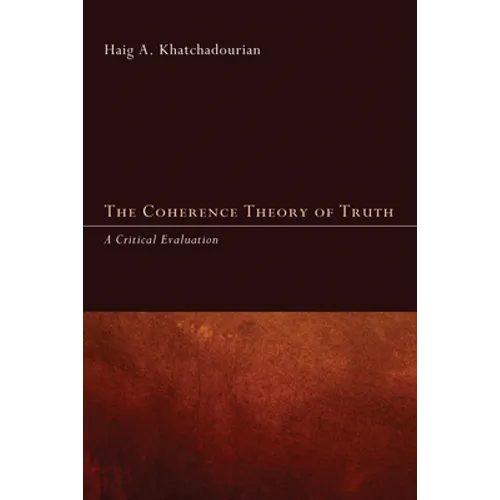 The Coherence Theory of Truth