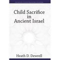 Child Sacrifice in Ancient Israel