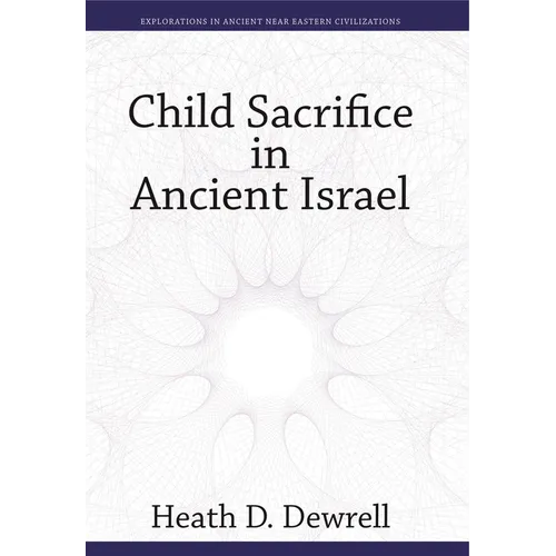 Child Sacrifice in Ancient Israel