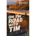 On the Road with Tim