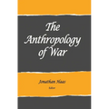 The Anthropology of War