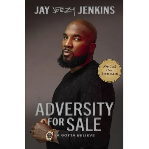 Adversity for Sale: Ya Gotta Believe