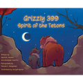 Grizzly 399 Spirit of the Tetons - HB