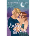Embers in Our Souls