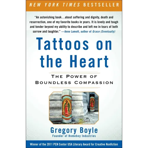 Tattoos on the Heart: The Power of Boundless Compassion