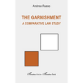The garnishment: A comparative law study