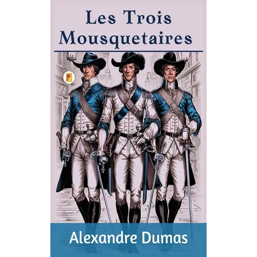 Les Trois Mousquetaires