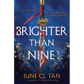 Brighter Than Nine