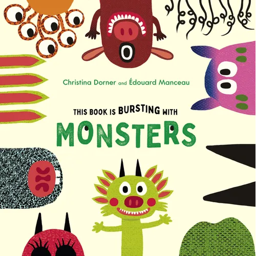 This Book Is Bursting with Monsters!