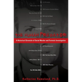 The Human Predator: A Historical Chronicle of Serial Murder and Forensic Investigation
