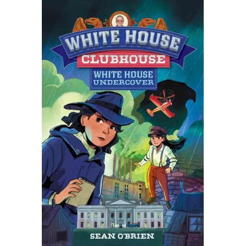 White House Undercover (White House Clubhouse #3)