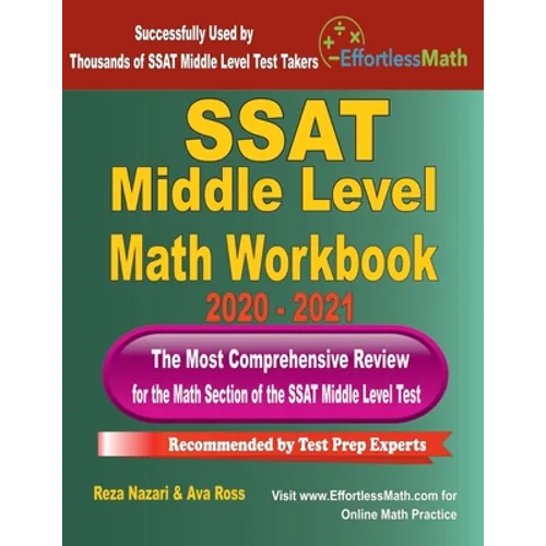 SSAT Middle Level Math Workbook 2020 - 2021: The Most Comprehensive Review for the Math Section of the SSAT Middle Level Test