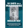 Ten Days in a Madhouse