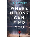 Where No One Can Find You