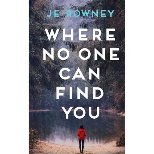Where No One Can Find You