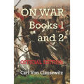 On War: Books One and Two (Official Edition)