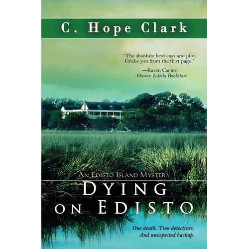 Dying on Edisto: Book 5 in the Edisto Island Mysteries