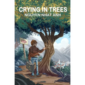 Crying in Trees
