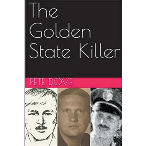 The Golden State Killer