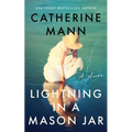 Lightning in a Mason Jar