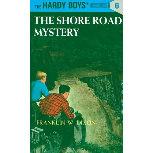 Hardy Boys 06: The Shore Road Mystery