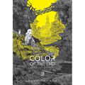 The Color of the End: Mission in the Apocalypse, Vol. 3