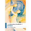 The Bloomsbury Handbook of Ethics