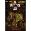 The Graveyard Club: Fresh Blood
