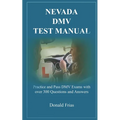 Nevada DMV Test Manual: Practice and Pass DMV Exams with over 300 Questions and Answers