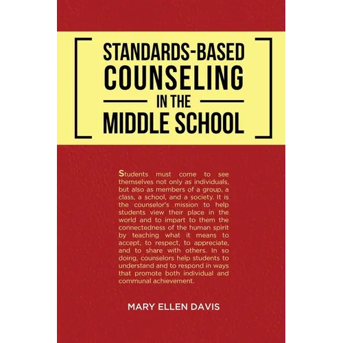 Standards-Based Counseling in the Middle School
