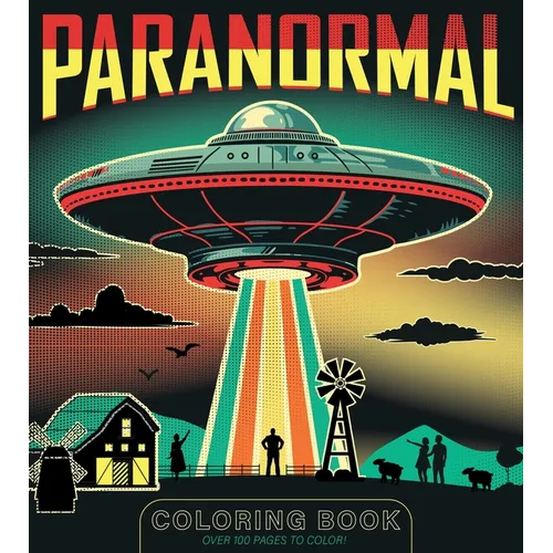 Paranormal Coloring Book: Over 100 Pages to Color!