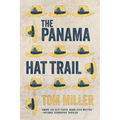 The Panama Hat Trail