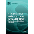 Memorial Issue Dedicated to Dr. Howard D. Flack: The Man behind the Flack Parameter