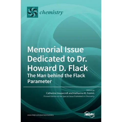Memorial Issue Dedicated to Dr. Howard D. Flack: The Man behind the Flack Parameter