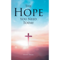 The Hope You Need Today