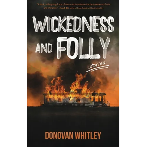 Wickedness and Folly