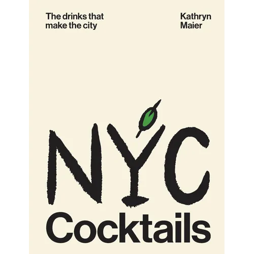 NYC Cocktails: The Drinks That Make the City