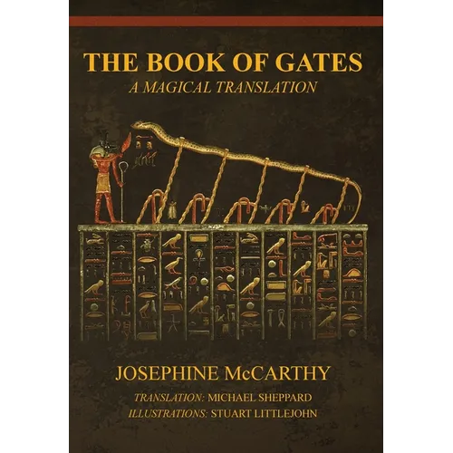 The Book of Gates: A Magical Translation