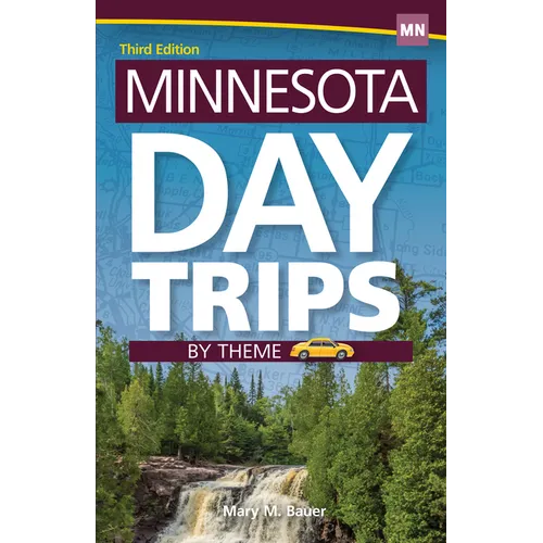 Minnesota Day Trips by Theme