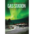 Tales from the Gas Station: Volume Two