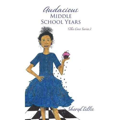 Audacious Middle School Years: (The Coco Series)