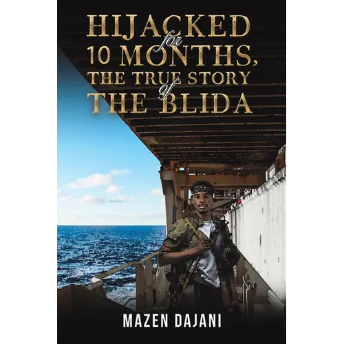 Hijacked for 10 Months, the True Story of the Blida