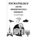 Eschatology and the Hermeneutics Thereof