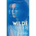 Wilde Like Us