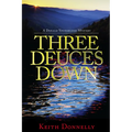 Three Deuces Down