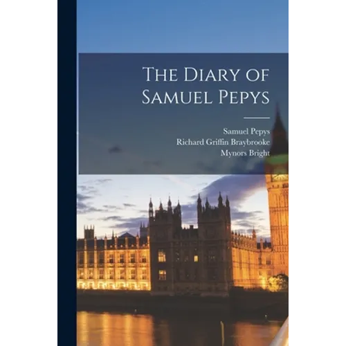 The Diary of Samuel Pepys