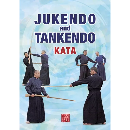 Jukendo and Tankendo Kata