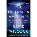 The Ascension Mysteries: Revealing the Cosmic Battle Between Good and Evil