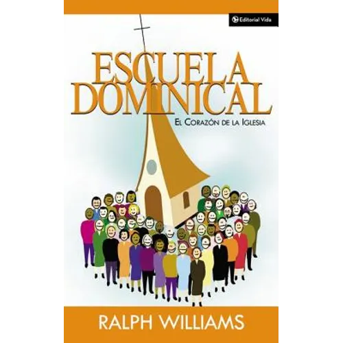 Escuela Dominical El Corazón de la Iglesia